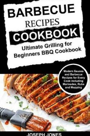 Cover of Barbecue Recipes Cookbook