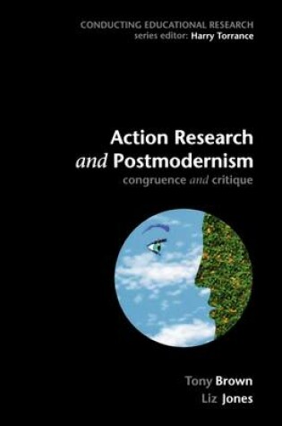 Cover of Action Research and Postmodernism