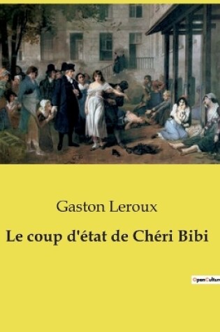 Cover of Le coup d'�tat de Ch�ri Bibi