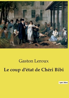 Book cover for Le coup d'�tat de Ch�ri Bibi