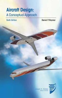 Book cover for Aircraft Design: A Conceptual Approach