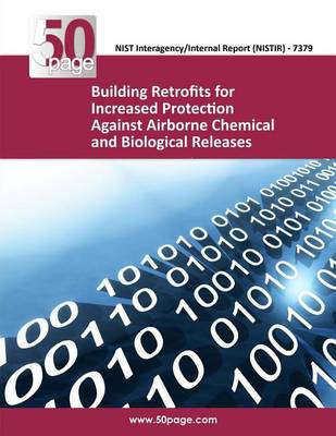 Book cover for Building Retrofits for Increased Protection Against Airborne Chemical and Biological Releases