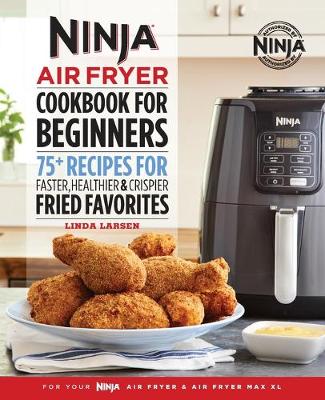 Book cover for The Official Ninja Air Fryer Cookbook for Beginners