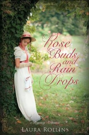 Cover of Rose Buds and Rain Drops