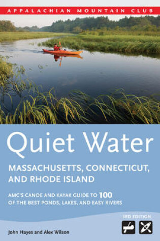 Cover of Quiet Water Massachusetts, Connecticut, and Rhode Island