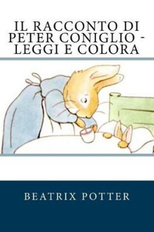 Cover of Il Racconto Di Peter Coniglio - Leggi E Colora