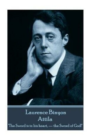 Cover of Laurence Binyon - Attila