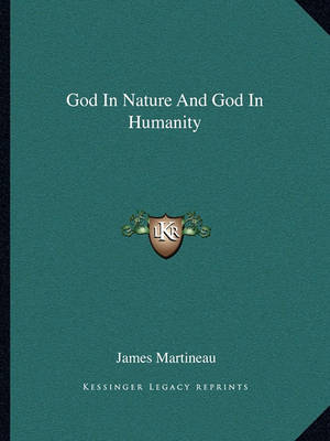 Book cover for God in Nature and God in Humanity