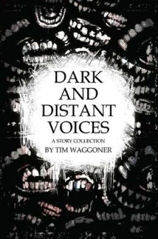 Cover of Dark and Distant Voices