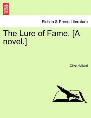 Book cover for The Lure of Fame. [A Novel.]