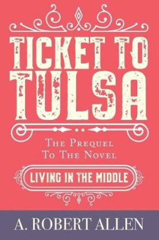 Cover of Ticket to Tulsa