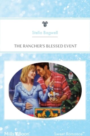 Cover of The Rancher's Blessed Event