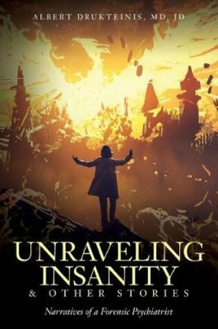 Cover of Unraveling Insanity and Other Stories