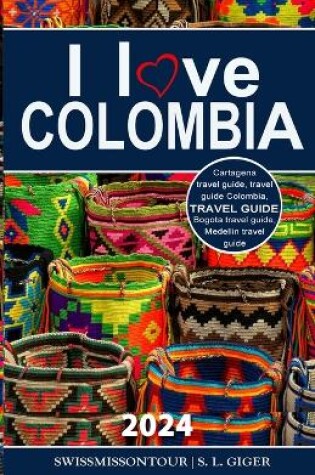 Cover of I love Colombia Travel Guide
