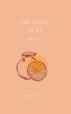 Book cover for Orange Peel Theory