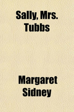 Cover of Sally, Mrs. Tubbs