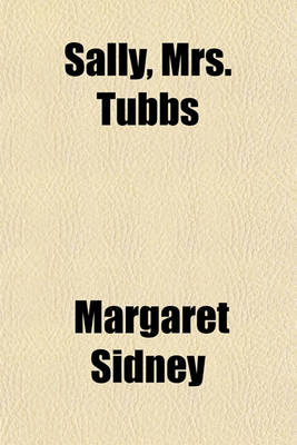 Book cover for Sally, Mrs. Tubbs
