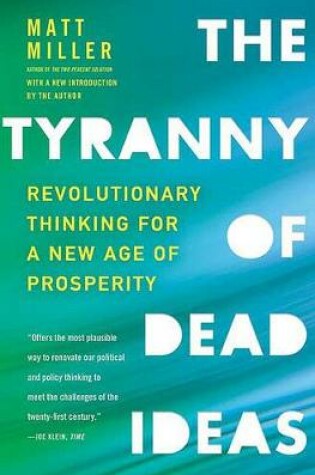 Cover of The Tyranny of Dead Ideas