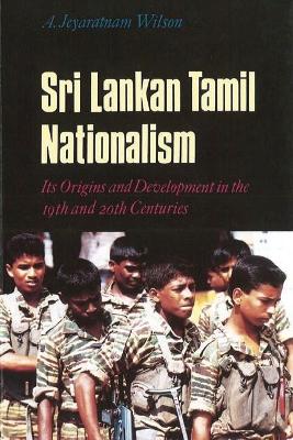 Book cover for Sri Lankan Tamil Nationalism