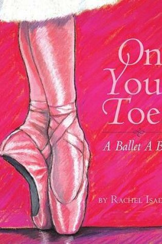 Cover of On Your Toes: a Ballet ABC HB