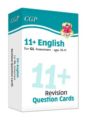 Book cover for 11+ GL English Revision Question Cards - Ages 10-11