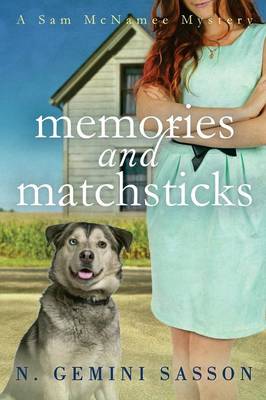 Book cover for Memories and Matchsticks (a Sam McNamee Mystery)