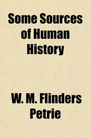 Cover of Some Sources of Human History