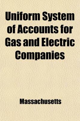 Book cover for Uniform System of Accounts for Gas and Electric Companies