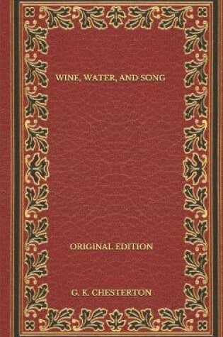 Cover of Wine, Water, and Song - Original Edition