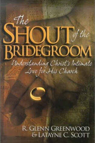 Cover of The Shout of the Bridegroom