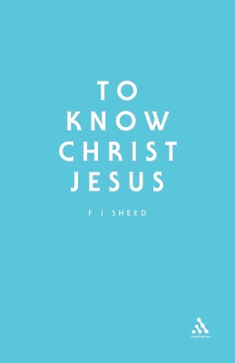 Book cover for To Know Christ Jesus