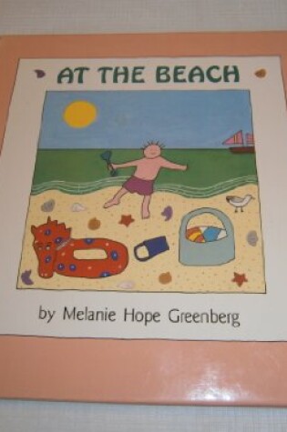 Cover of Greenberg Melanie H. : at the Beach (Hbk)