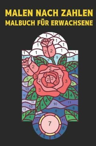 Cover of Malbuch für Erwachsene Malen Nach Zahlen