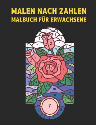 Book cover for Malbuch für Erwachsene Malen Nach Zahlen