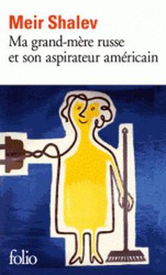 Book cover for Ma grand-mere russe et son aspirateur americain