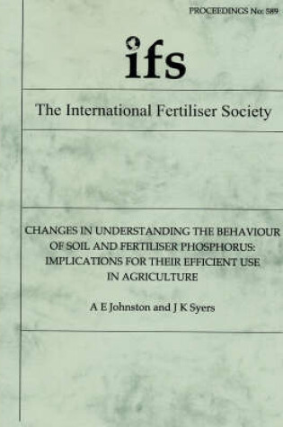 Cover of Changes in Understanding the Behaviour of Soil and Fertiliser Phosphorus