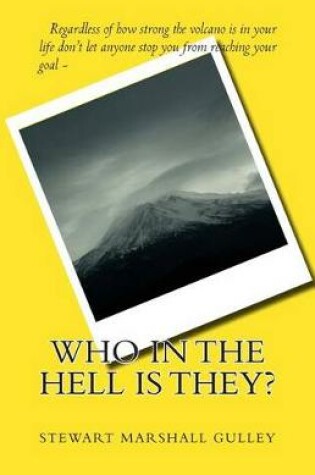 Cover of Who In The Hell Is They?