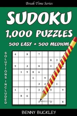 Cover of Sudoku Puzzle Book, 1,000 Puzzles, 500 Easy and 500 Medium, Solutions Included