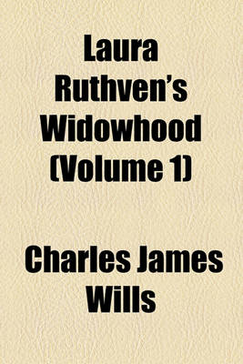 Book cover for Laura Ruthven's Widowhood (Volume 1)