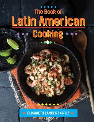 Book cover for The Book of Latin American Cooking