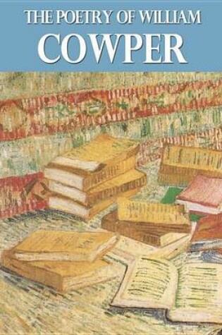 Cover of The Poetry of William Cowper