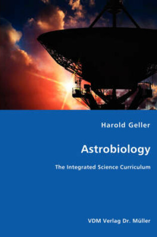 Cover of Astrobiology - The Integrated Science Curriculum