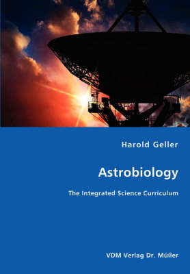 Book cover for Astrobiology - The Integrated Science Curriculum