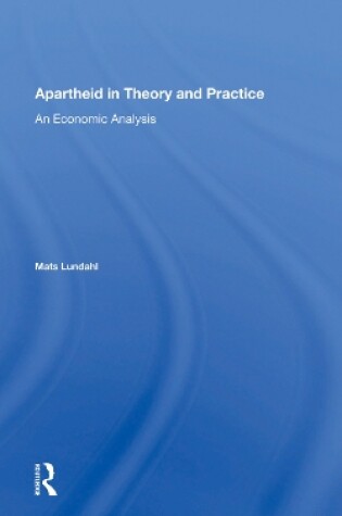 Cover of Apartheid In Theory And Practice