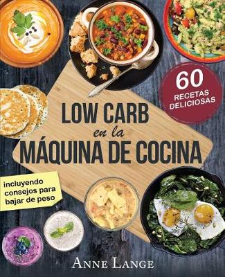 Book cover for Low Carb en la maquina de cocina