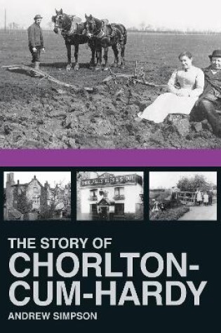 Cover of The Story of Chorlton-cum-Hardy