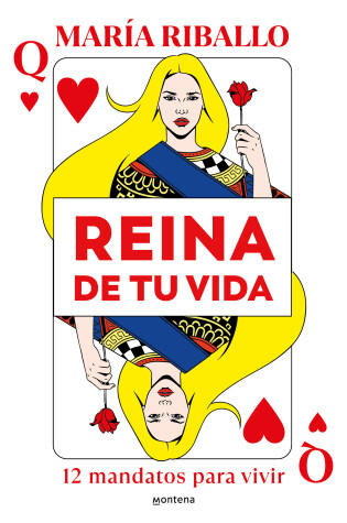 Cover of Reina de tu vida: 12 mandatos para vivir / Queen of Your Life: 12 Rules to Live by