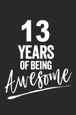 Book cover for 13 Years of Being Awesome