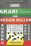 Book cover for 400 Akari puzzles and Jigsaw killer sudoku. Hard levels.