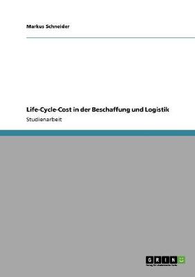 Book cover for Life-Cycle-Cost in der Beschaffung und Logistik